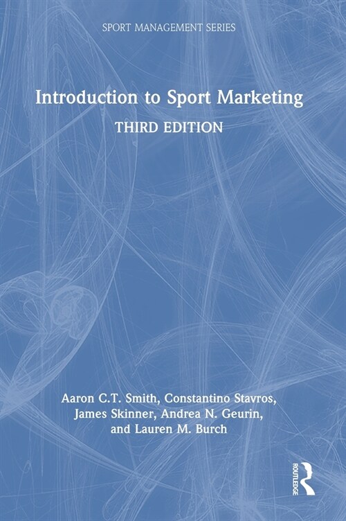 Introduction to Sport Marketing (Hardcover, 3 ed)