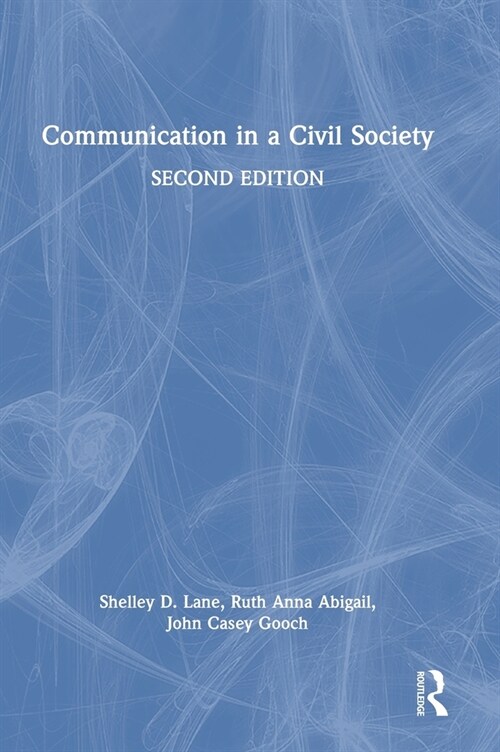 Communication in a Civil Society (Hardcover, 2 ed)