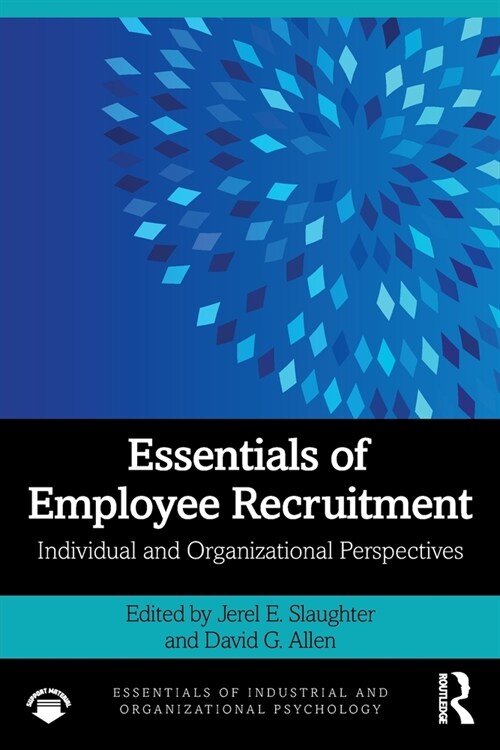 Essentials of Employee Recruitment : Individual and Organizational Perspectives (Paperback)