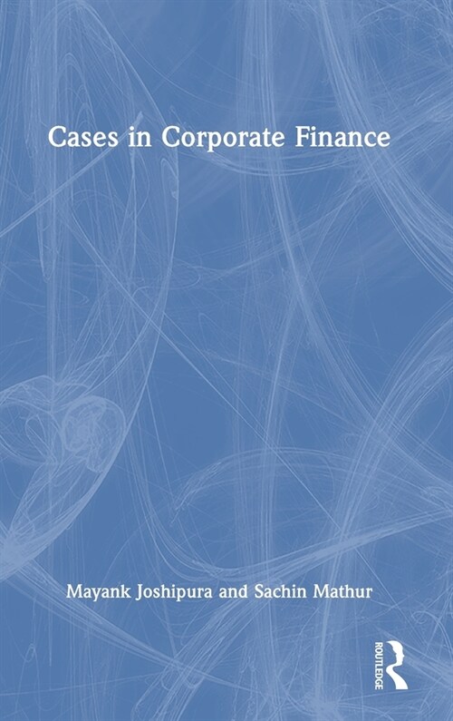 Cases in Corporate Finance (Hardcover, 1)