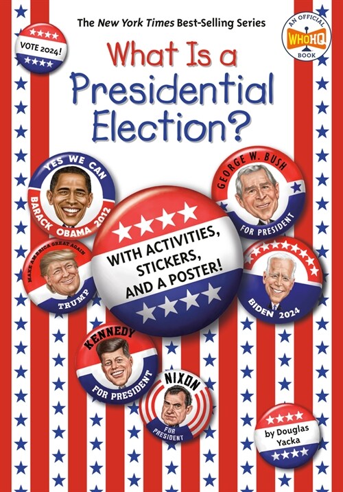 What Is a Presidential Election?: 2024 Edition (Paperback)