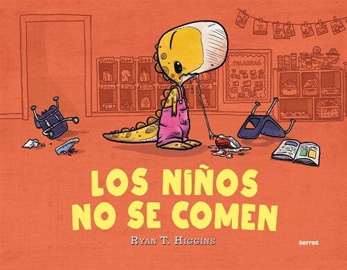 Los Ni?s No Se Comen / We Dont Eat Our Classmates (Paperback)