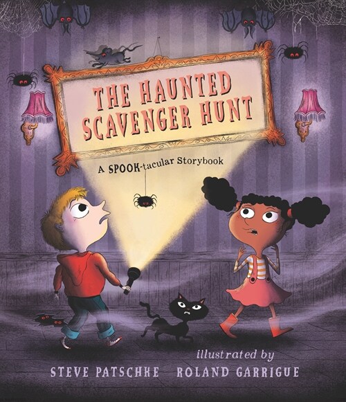 The Haunted Scavenger Hunt: A Spook-tacular Storybook (Hardcover)