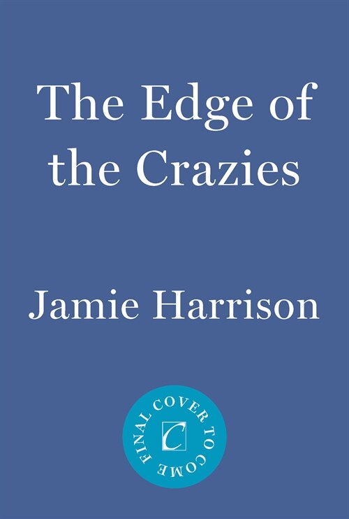 The Edge of the Crazies: A Jules Clement Novel (Paperback)