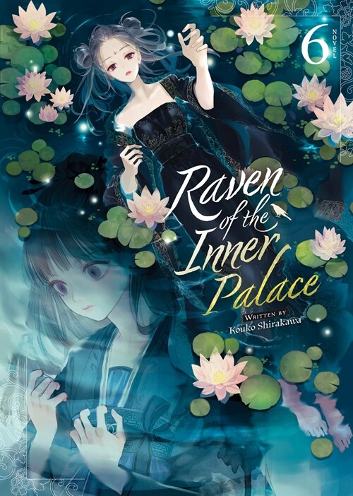Raven of the Inner Palace (Light Novel) Vol. 6 (Paperback)