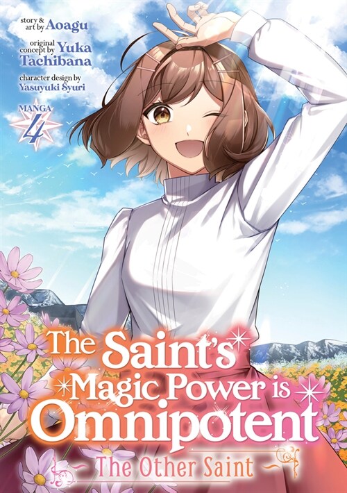 The Saints Magic Power Is Omnipotent: The Other Saint (Manga) Vol. 4 (Paperback)
