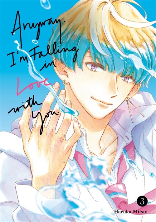 Anyway, Im Falling In Love With You. 3 (Paperback)