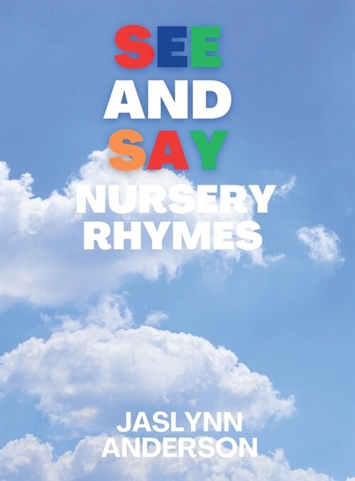 SEE and SAY Nursery Rhymes (Hardcover)