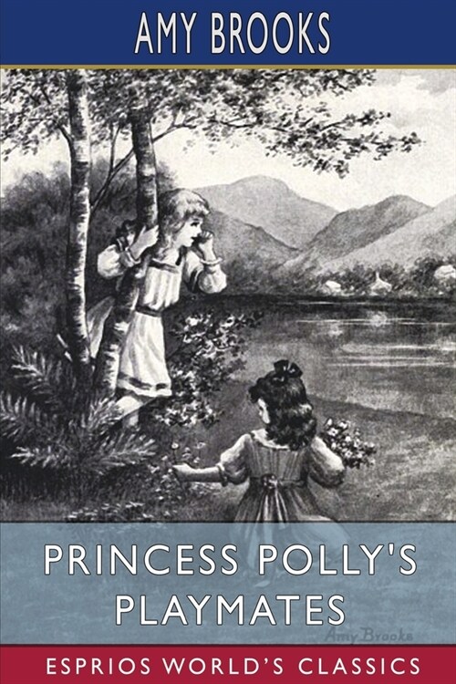 Princess Pollys Playmates (Esprios Classics) (Paperback)