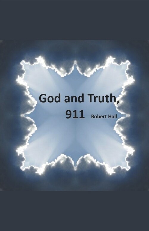 God and Truth, 9/11 (Paperback)