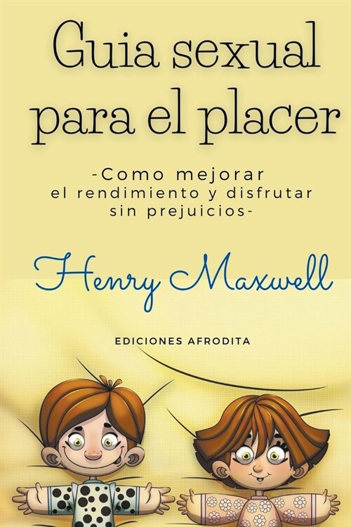 Guia Sexual Para el Placer (Paperback)