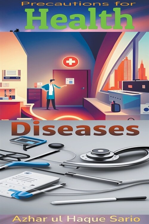 Precautions for Health Diseases (Paperback)