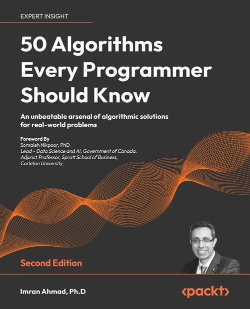 50 Algorithms Every Programmer Should Know : Tackle computer science challenges with classic to modern algorithms in machine learning, software design (Paperback, 2 Revised edition)