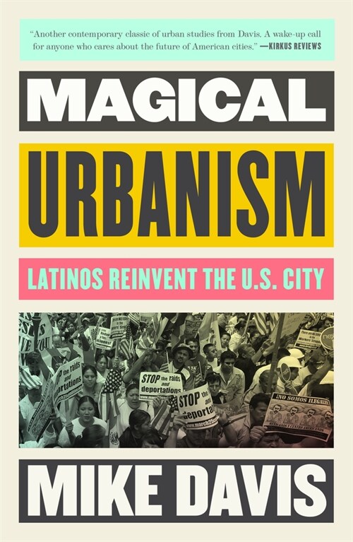 Magical Urbanism : Latinos Reinvent the US City (Paperback)