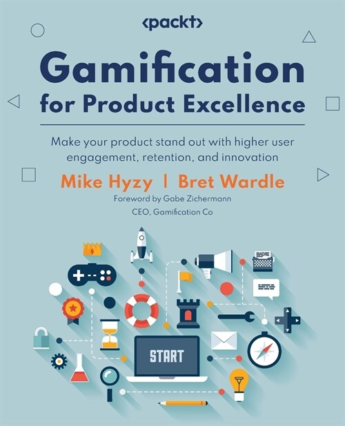 Gamification for Product Excellence (Paperback)