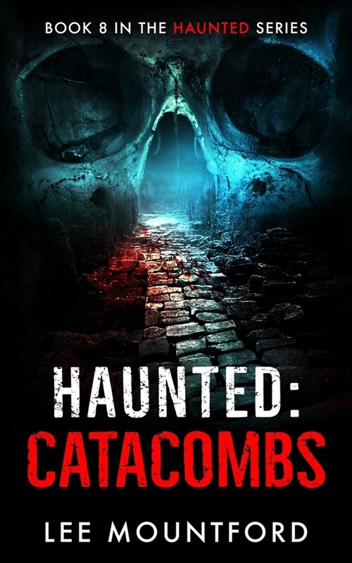 Haunted: Catacombs (Paperback)