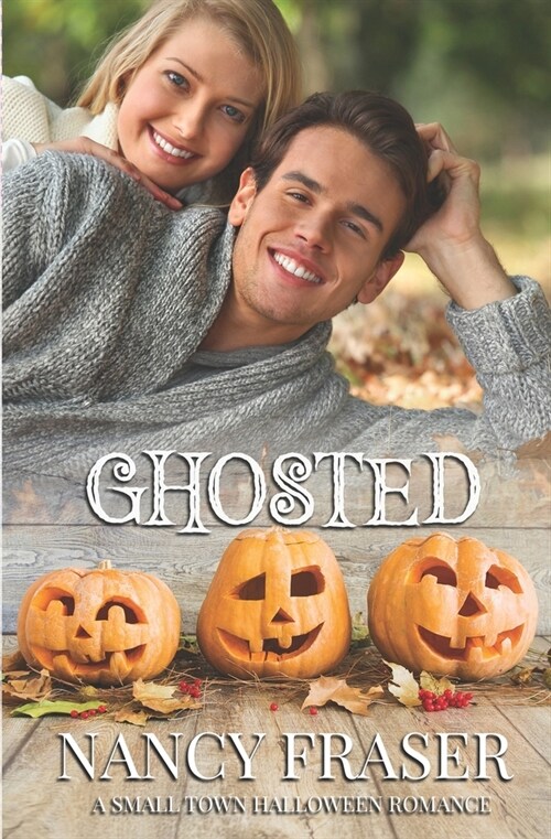 Ghosted: A Small Town Halloween Romance (Paperback)