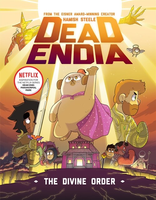 Deadendia: The Divine Order: Volume 3 (Hardcover)