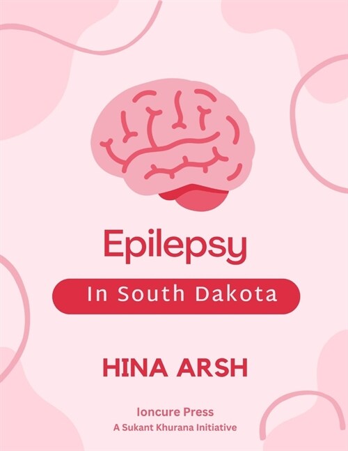 Epilepsy In South Dakota (Paperback)