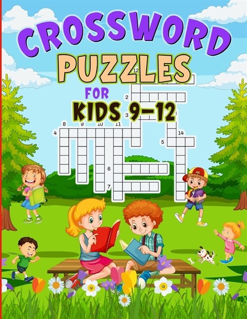 Crossword Puzzles For Kids 9-12: Fun Crosswords for Young Explorers on Their Word Adventures (Paperback)