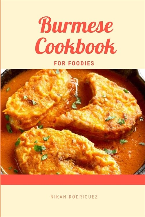 Burmese Cookbook for Foodies (Paperback)