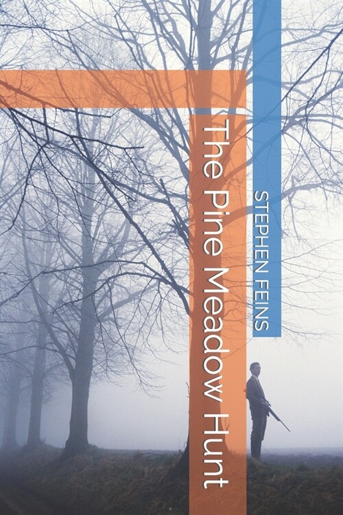 The Pine Meadow Hunt (Paperback)