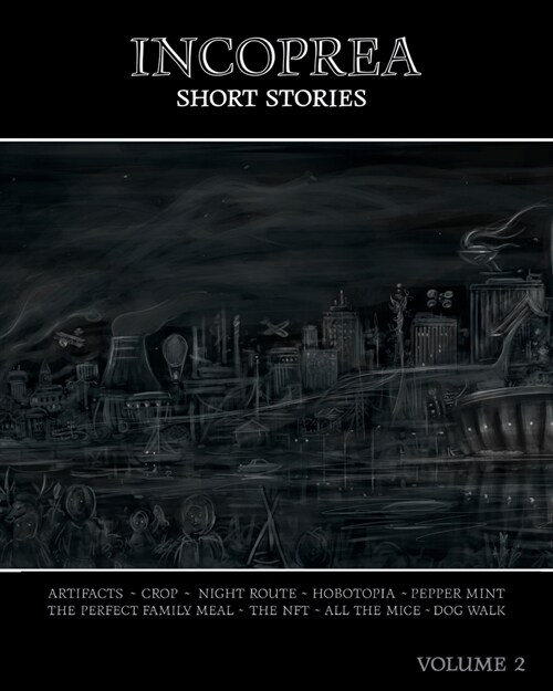 Incoprea Short Stories: Volume 2 (Paperback)