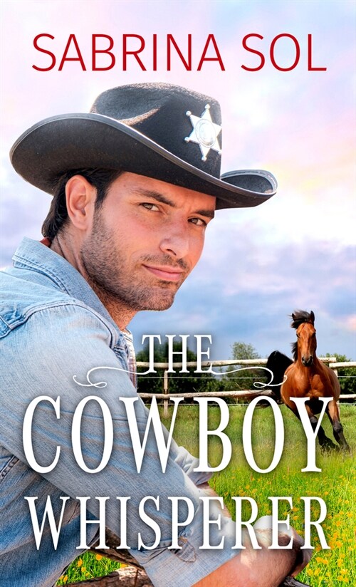 The Cowboy Whisperer (Library Binding)