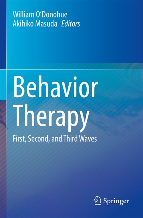 Behavior Therapy: First, Second, and Third Waves (Paperback, 2022)