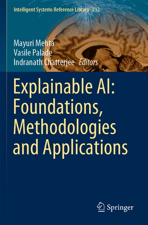 Explainable Ai: Foundations, Methodologies and Applications (Paperback, 2023)