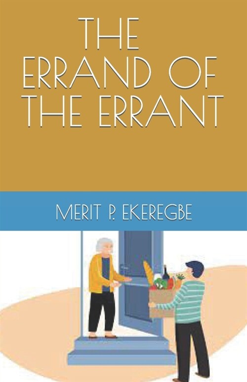 The Errand of the Errant (Paperback)