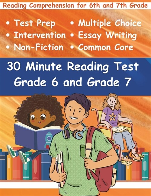 30 Minute Reading Test Grade 6 and Grade 7: Reading Comprehension for 6th and 7th Grade (Paperback)