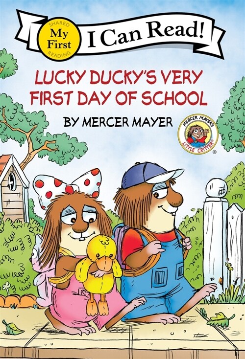 Little Critter: Lucky Duckys Very First Day of School (Paperback)