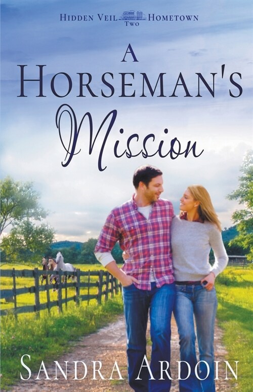 A Horsemans Mission (Paperback)