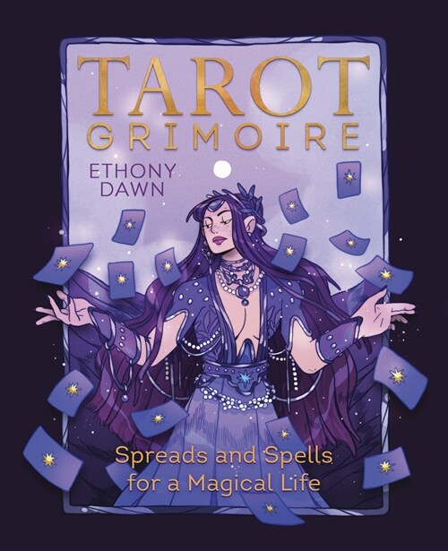 Tarot Grimoire: Spreads and Spells for a Magical Life (Paperback)