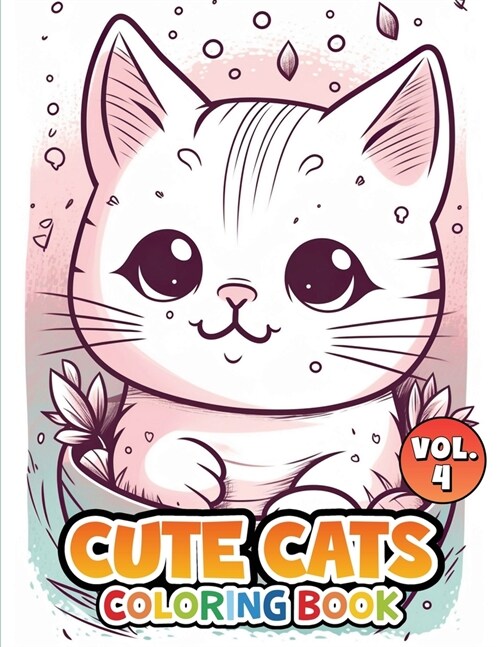Cute Cats: Volume 4 (Paperback)