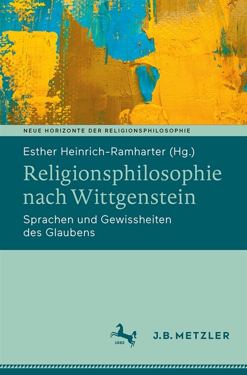 Religionsphilosophie Nach Wittgenstein: Sprachen Und Gewissheiten Des Glaubens (Paperback, 1. Aufl. 2024)