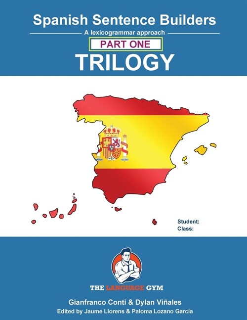Spanish Sentence Builder TRILOGY - Part 1 (Paperback)