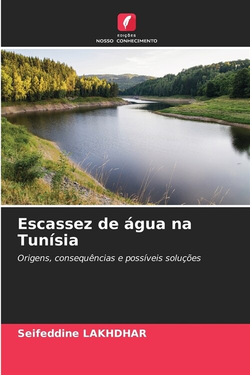 Escassez de ?ua na Tun?ia (Paperback)