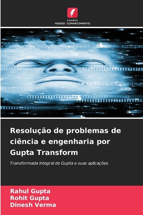 Resolu豫o de problemas de ci?cia e engenharia por Gupta Transform (Paperback)