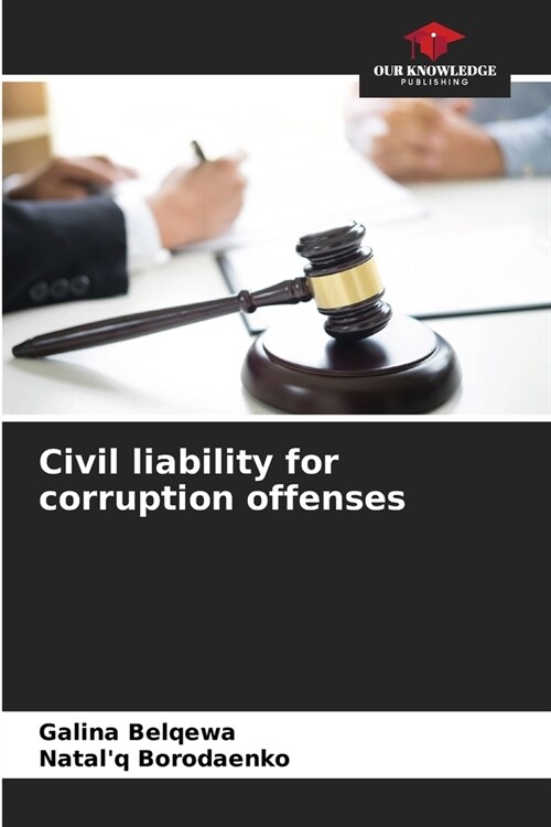 Civil liability for corruption offenses (Paperback)