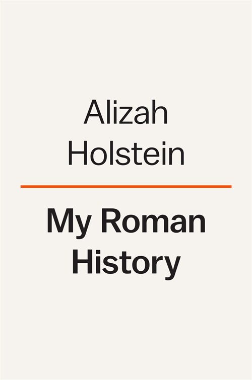 My Roman History: A Memoir (Hardcover)
