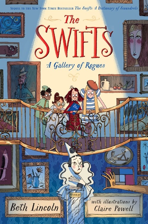 The Swifts: A Gallery of Rogues (Hardcover)