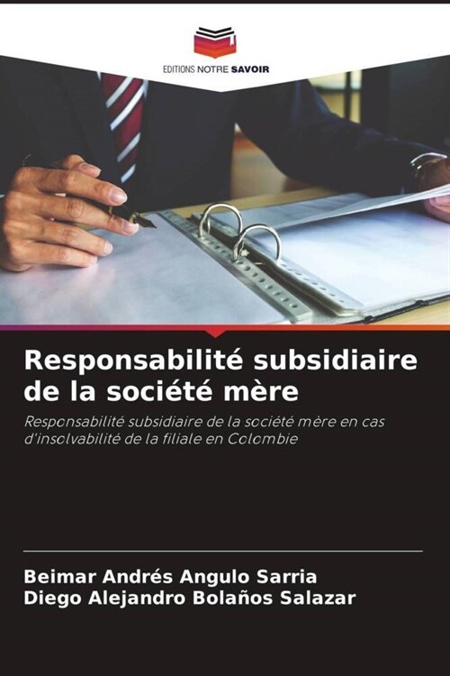 Responsabilit?subsidiaire de la soci??m?e (Paperback)