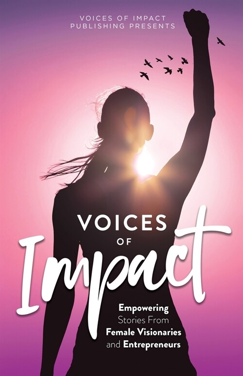 Voices of Impact Volume 3 (Paperback)