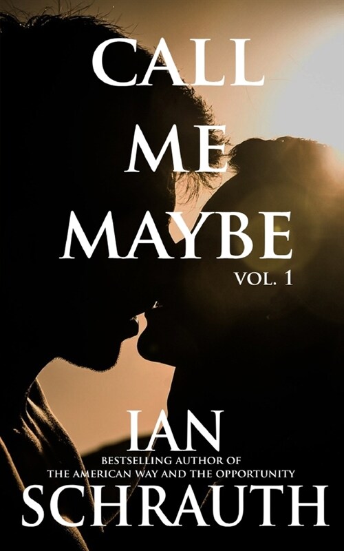 Call Me Maybe: Vol. 1 (Paperback)