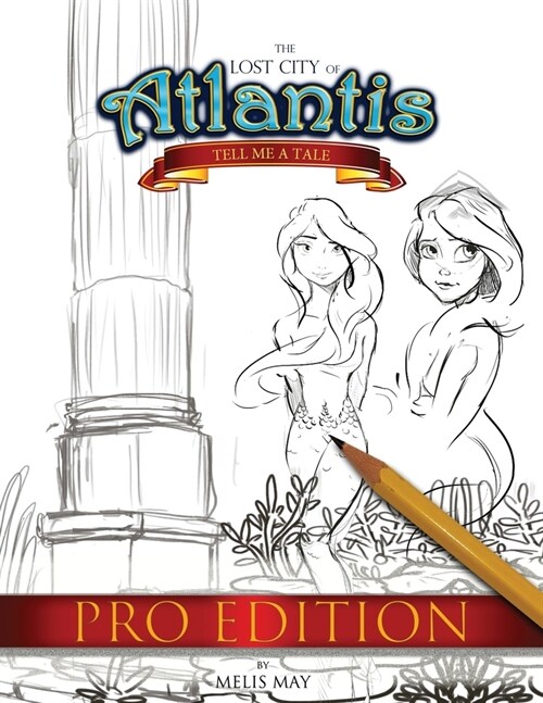 The Lost City of Atlantis: Tell Me a Tale PRO Edition (Paperback, Pro)
