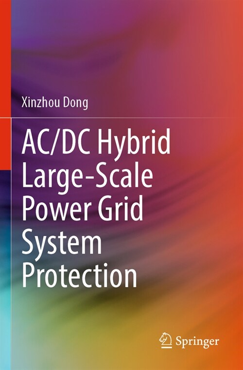 AC/DC Hybrid Large-Scale Power Grid System Protection (Paperback, 2023)