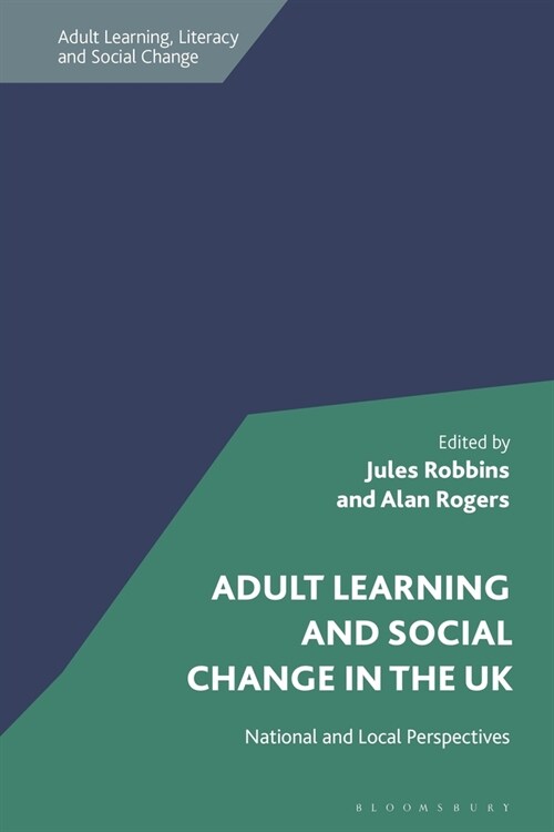 Adult Learning and Social Change in the UK : National and Local Perspectives (Paperback)