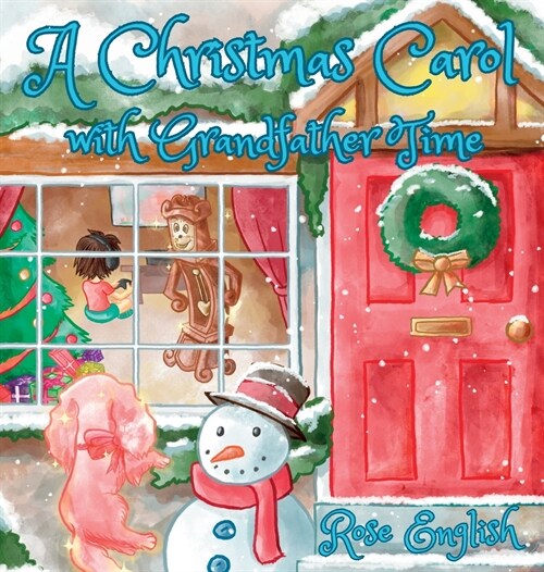 A Christmas Carol with Grandfather Time (Hardcover)